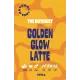 Golden Glow Latte por alakú ital csomagolása a The Botanist márkától, 250g kiszerelésben